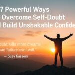 powerful ways to overcome self-doubt